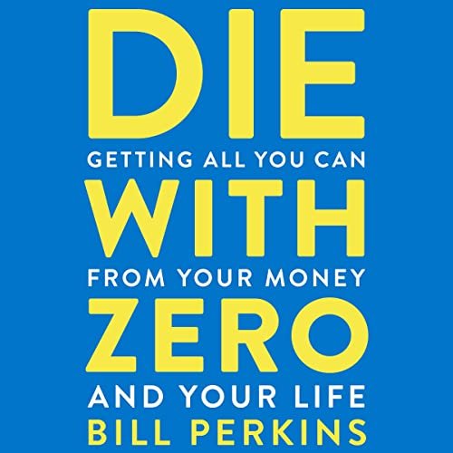 Die with Zero Book