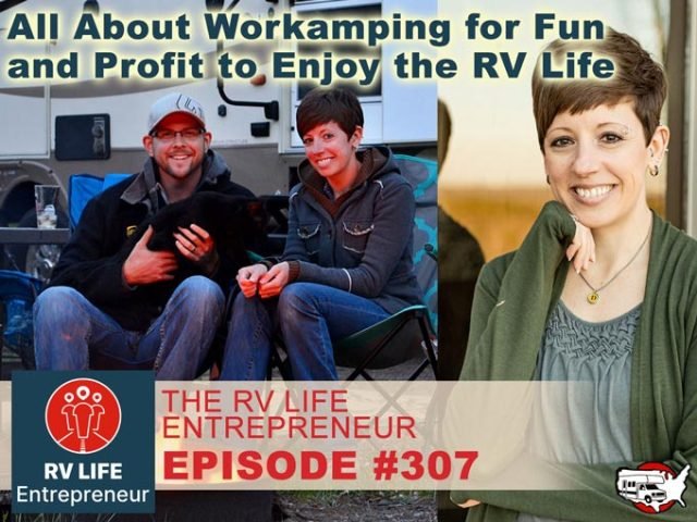 All About Workamping with Workamper News on the RVE Podcast